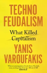  978-1-84792-728-6;Varoufakis-Technofeudalism.jpg - Bild