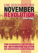 978-3-00-035400-7;Müller-EineGeschichteDerNovemberrevolution.jpg - Bild