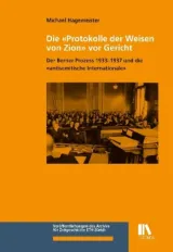  978-3-0340-1385-7;Hagemeister-Die-Protokolle-der-Weisen-von-Zion-vor-Gericht.jpg - Bild