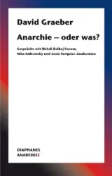 978-3-0358-0276-4;Graeber-AnarchieOderWas.jpg - Bild