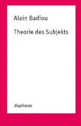 978-3-03734-454-5;Badiou-Theorie des Subjekts.jpg - Bild