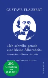  978-3-03820-095-6;Flaubert-IchSchreibeGeradeEineKleineAlbernheit.jpg - Bild