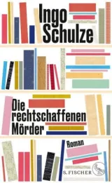 978-3-10-390001-9;Schulze-Die rechtschaffenen Mörder.jpg - Bild