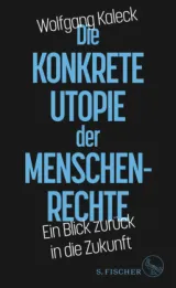  978-3-10-397064-7;Kaleck-DieKonkreteUtopieDerMenschenrechte.jpg - Bild