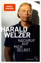  978-3-10-397103-3;Welzer-NachrufAufMichSelbst.jpg - Bild