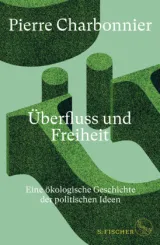  978-3-10-397110-1;Charbonnier-ÜberflussUndFreiheit.jpg - Bild