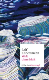  978-3-10-397473-7;Konersmann-WeltOhneMaß.jpg - Bild