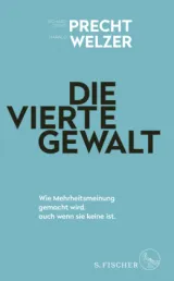  978-3-10-397507-9;Precht-Welzer-DieVierteGewalt.jpg - Bild