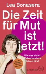  978-3-10-397574-1;Bonasera-DieZeitFürMutIstJetzt.jpg - Bild
