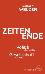  978-3-10-397581-9;Welzer-ZeitenEnde.jpg - Bild