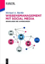  978-3-11-037493-3;Bächle-Wissensmanagement mit Social Media.jpg - Bild
