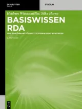  978-3-11-053868-7;Wiesenmüller_Horny-Basiswissen RDA.jpg - Bild