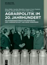 978-3-11-065116-4;Agrarpolitik im 20. Jahrhundert.jpg - Bild
