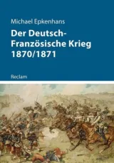  978-3-15-011271-7;Epkenhans-Der deutsch-französische Krieg.jpg - Bild
