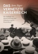  978-3-15-011304-2;Jäger-DasVernetzteKaiserreich.jpg - Bild