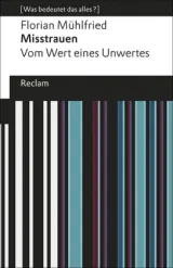  978-3-15-019600-7;Mühlfried-Misstrauen.jpg - Bild