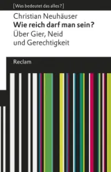  978-3-15-019602-1;Neuhäuser-Wie reich darf man sein.jpg - Bild