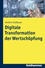 978-3-17-034102-9;Jodlbauer-Digitale Transformation der Wertschöpfung.jpg - Bild