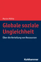  978-3-17-039222-9;Möhle-GlobaleSozialeUngleichheit.jpg - Bild