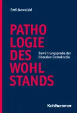  978-3-17-043444-8;Kowalski-Pathologie des Wohlstands.jpg - Bild
