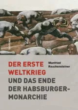  978-3-205-78283-4;Rauchensteiner-DerErsteWeltkrieg.jpg - Bild