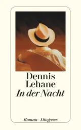 978-3-257-24315-4;Lehane-In der Nacht.jpg - Bild