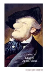 978-3-257-26173-8;Loriot-Loriots kleiner Opernführer.jpg - Bild