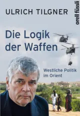  978-3-280-05489-5;Tilgner-Die-Logik-der-Waffen.jpg - Bild