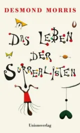  978-3-293-00556-3;Morris-Das Leben der Surrealisten.jpg - Bild