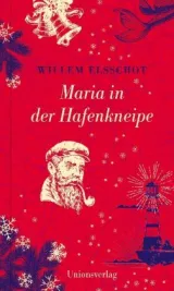  978-3-293-00564-8;Elsschot-MariaInDerhafenkneipe.jpg - Bild
