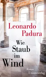  978-3-293-00579-2;Padura-WieStaubImWind.jpg - Bild