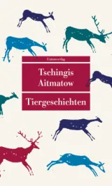  978-3-293-20979-4;Aitmatow-Tiergeschichten.jpg - Bild