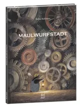  978-3-314-10274-5;kuhlmann-maulwurfstadt.jpg - Bild