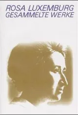  978-3-320-01994-5;Luxemburg-Gesammelte Werke Bd.1.2.jpg - Bild
