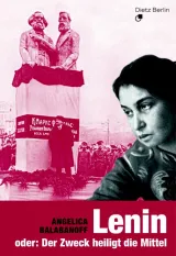  978-3-320-02353-9;Balabanoff-Lenin oder der Zweck heiligt die Mittel.jpg - Bild