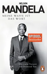  978-3-328-10280-9;Mandela-Meine Waffe ist das Wort.jpg - Bild