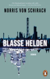  978-3-328-10938-9;Schirach-BlasseHelden.jpg - Bild