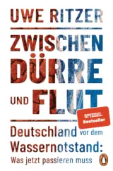  978-3-328-11028-6,Ritzer-ZwischenDürreUndFlut.jpg - Bild