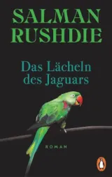  978-3-328-11117-7;Rushdie-Das Lächeln des Jaguars.jpg - Bild