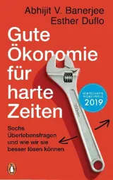 978-3-328-60114-2;Banerjee_Duflo-Gute Ökonomie für harte Zeiten.jpg - Bild