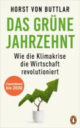 978-3-328-60256-9;Buttlar-DasGrüneJahrzehnt.jpg - Bild