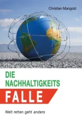  978-3-347-18233-2;Mangold-DieNachhaltigkeitsfalle.jpg - Bild