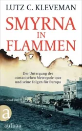  978-3-351-03459-7;Kleveman-SmyrnaInFlammen.jpg - Bild