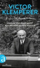  978-3-351-03661-4;Klemperer-Warum soll man nicht auf bessere Zeiten hoffen.jpg - Bild