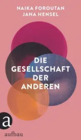  978-3-351-03811-3;Foroutan-Hensel-DieGesellschaftDerAnderen.jpg - Bild