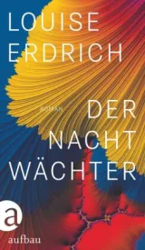 978-3-351-03857-1;Erdrich-DerNachtwächter.jpg - Bild