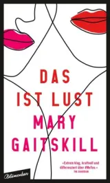  978-3-351-05082-5;Gaitskill-DasIstLust.jpg - Bild