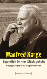  978-3-355-01923-1;Karge-EigentlichImmerGlückGehabt.jpg - Bild
