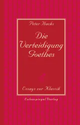 978-3-359-03053-9;Hacks-Die Verteidigung Goethes.jpg - Bild