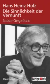  978-3-360-01325-5;Holz-Die-Sinnlichkeit-der-Vernunft.jpg - Bild